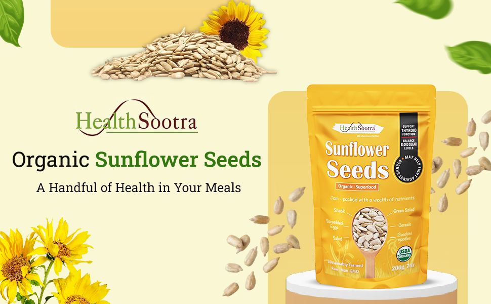 Raw Sunflower Seeds | 100% Natural, Vitamin E Rich Superfood for Heart Health & Energy boost (pack size 200g).